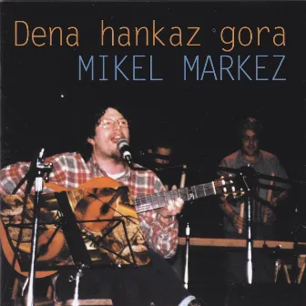 Dena Hankaz Gora by Mikel Markez