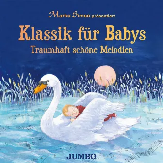 Klassik für Babys (Traumhaft schöne Melodien) by Cornelius Gurlitt