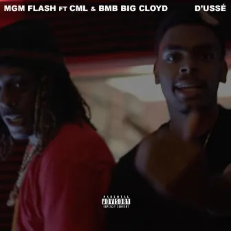 D'ussé (feat. CML & BMB Big Cloyd) by MGM Flash