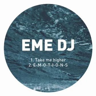 Take Me Higher by Eme DJ