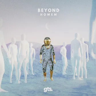 Beyond by Homem