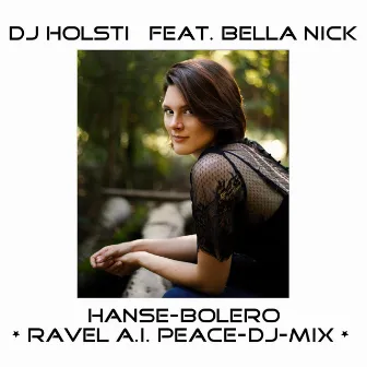 Hanse-Bolero (Ravel a.i. peace-dj-mix) by DJ Holsti