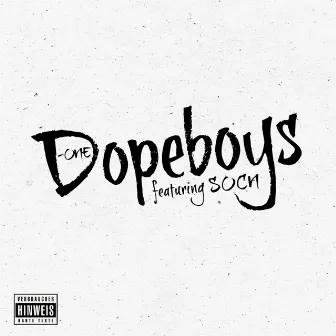 Dopeboys by D-One