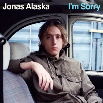 I'm Sorry by Jonas Alaska