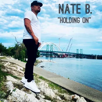 Holding On by Nate B