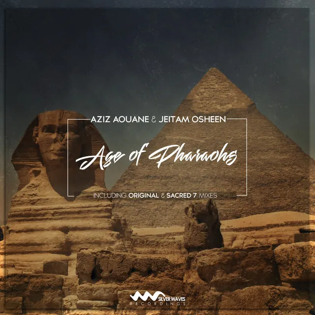 Age of Pharaohs - Sacred 7 Remix