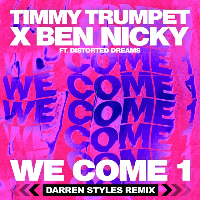 We Come 1 - Darren Styles Remix