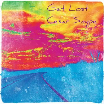 Get Lost by Cesar Snype