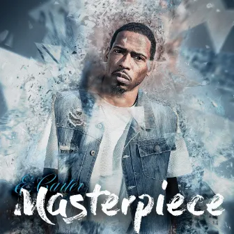 Masterpiece by E. Carter