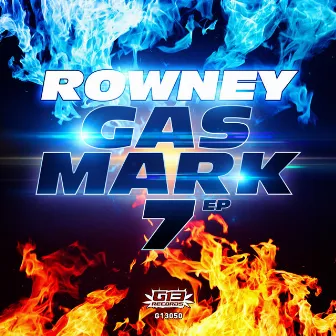 Gas Mark 7 EP by Rowney