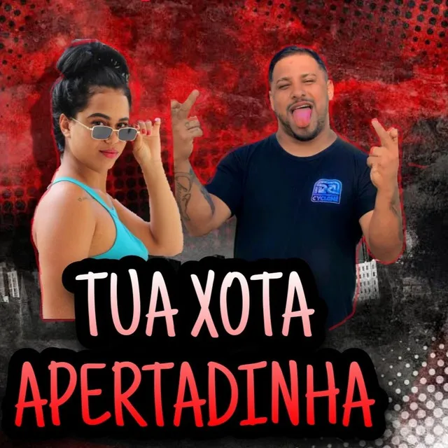 Tua Xota Apertadinha - Remix