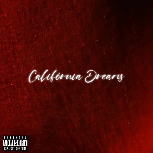 Califórnia Dreams