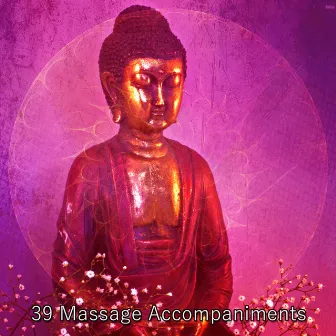 39 Massage Accompaniments by Zen