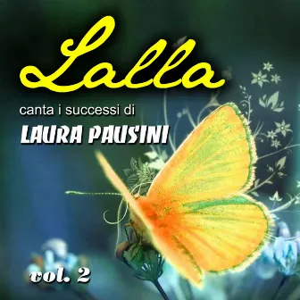 Lalla canta i successi di Laura Pausini by Lalla