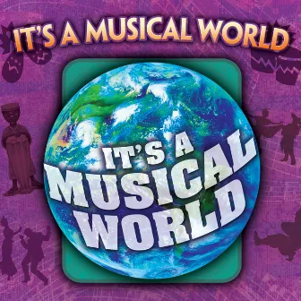 It's a Musical World by John Higgins