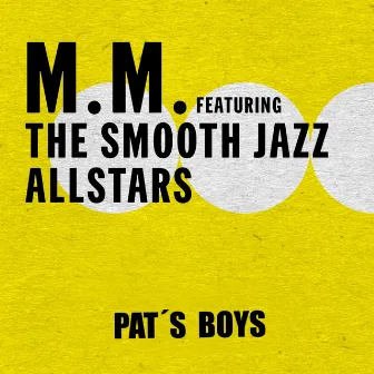 Pat's Boys by M.M.