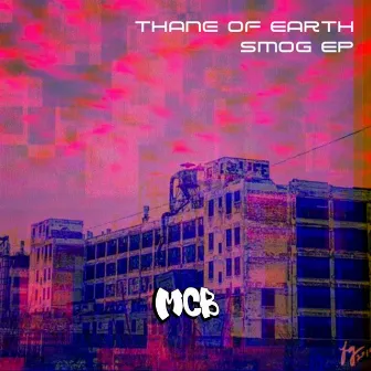 Smog by Thane of Earth