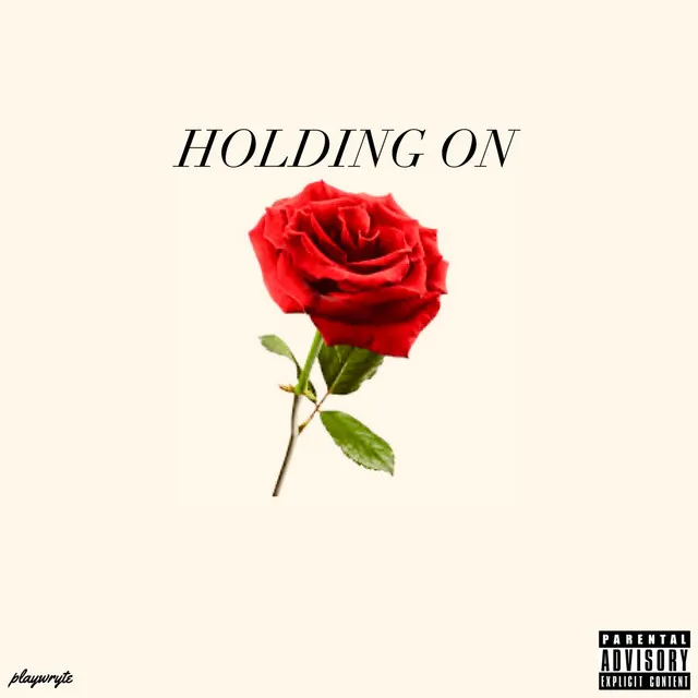 Holding On