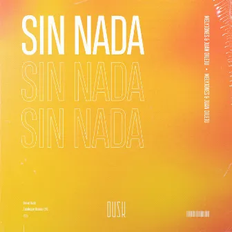 Sin Nada by Juan Dileju