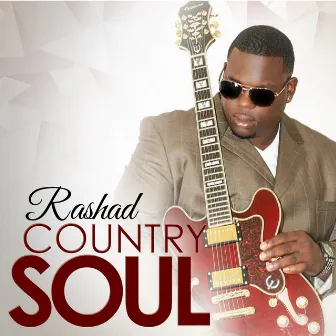 Country Soul by Rashad the Blues Kid