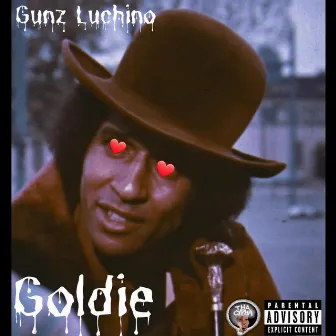 Goldie by Gunz Luchino