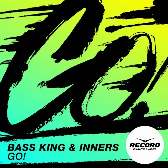 GO! by Bass King