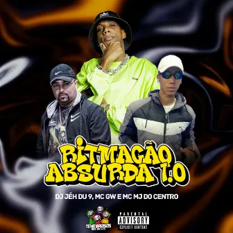 Ritmação Absurda 1.0 by MC MJ Do Centro