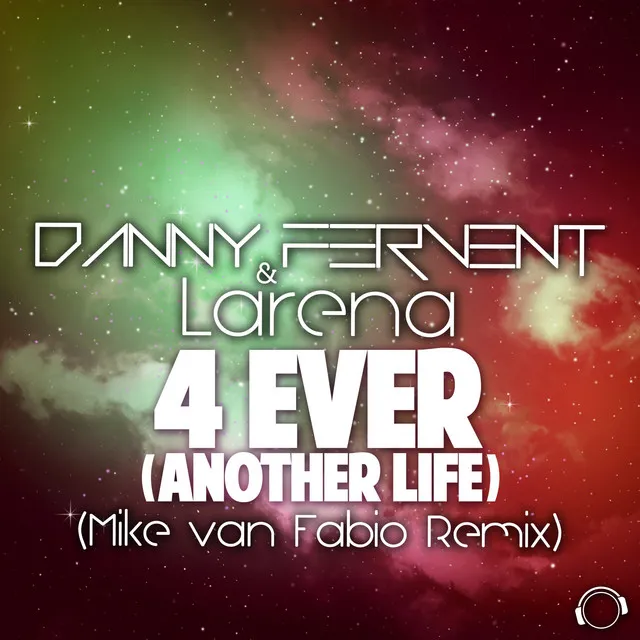 4 Ever (Another Life) - Mike Van Fabio Remix