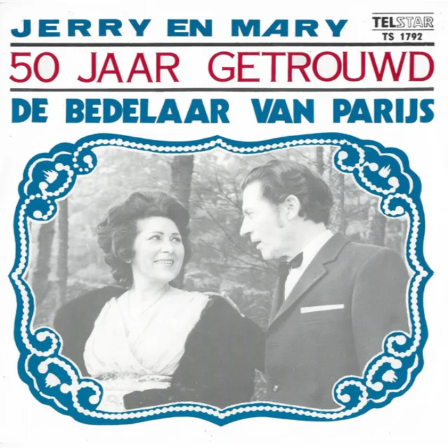 50 Jaar Getrouwd / De Bedelaar van Parijs