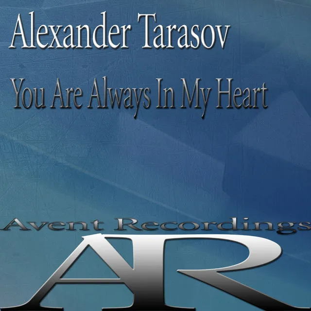 You Are Always In My Heart - Original Mix