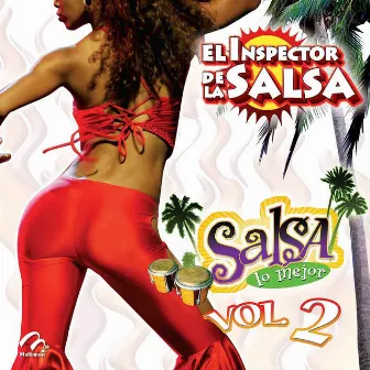 Salso Lo Mejor - El Inspector de la Salsa, Vol. 2 by El Inspector De La Salsa