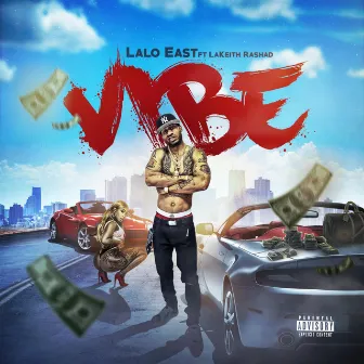 Vybe by La Lo East