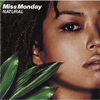 NATURAL by Miss Monday