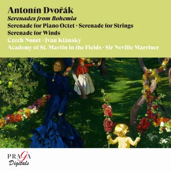 Antonín Dvořák: Serenades from Bohemia by Ivan Klánský