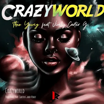 Crazyworld (Radio Edit) by Theo Yung