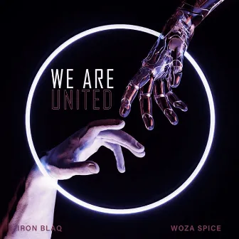 We Are United by Woza Spice