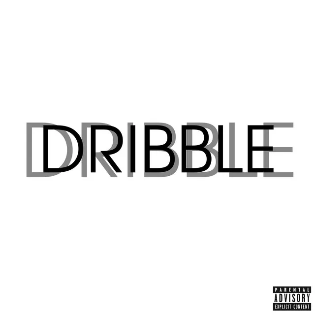 DRIBBLE