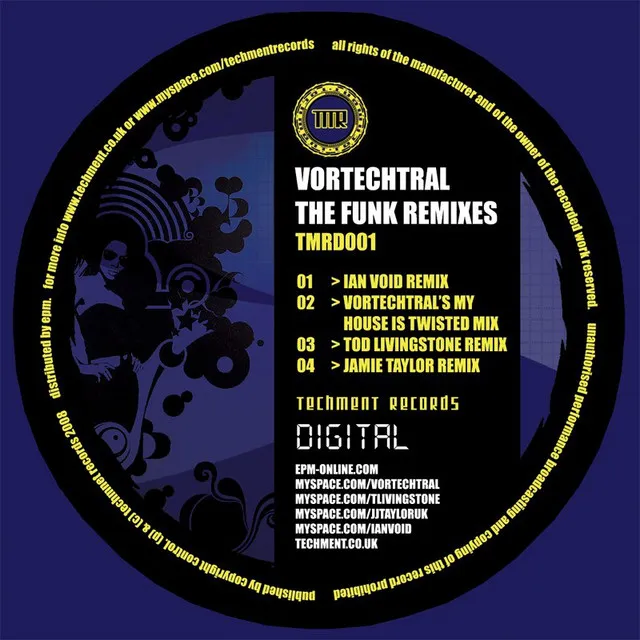 The Funk - Vortechtral's My House Is Twisted Mix