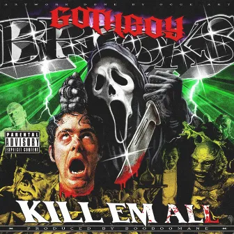 Kill Em All by Gothboybrooks