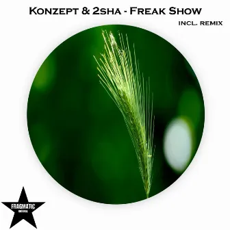 Freak Show by Konzept