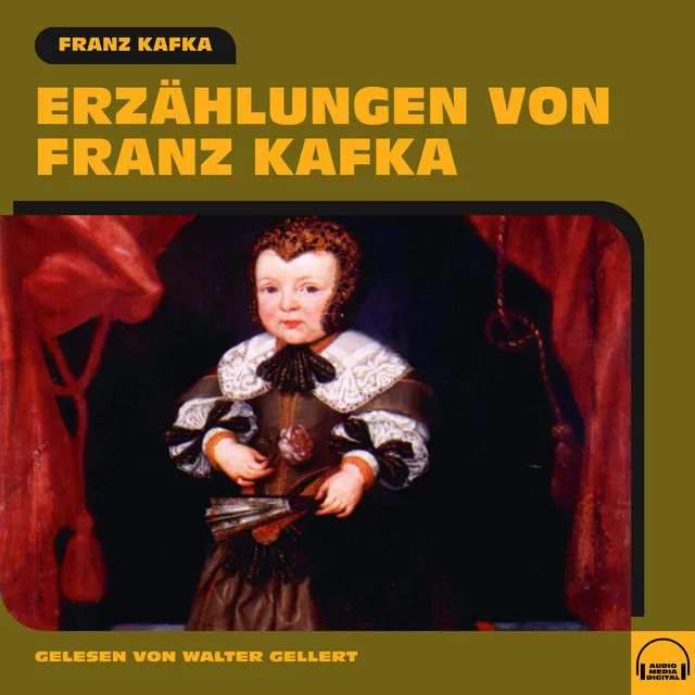 Kapitel 1 - Track 16 - Erzählungen von Franz Kafka