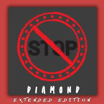 Stop! (Extended Edition) by Diamond