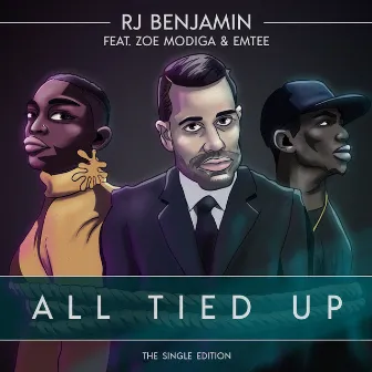 All Tied up (The Single Edition) by RJ Benjamin