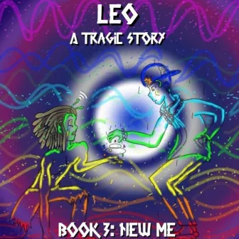 LEO (A Tragic Story, Pt. 3) by Sol Volume