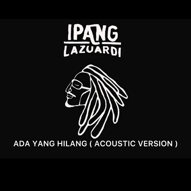 Ada Yang Hilang (Acoustic Version)