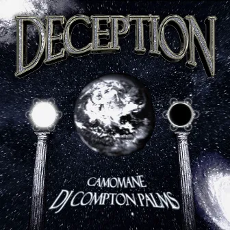 DECEPTION by DJ COMPTON PALMS