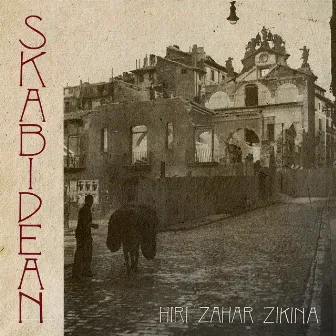 Hiri Zahar Zikina by Skabidean