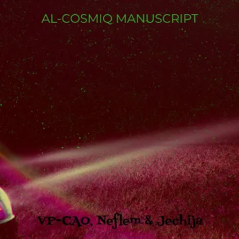 Al-Cosmiq Manuscript by 