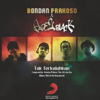 Tak Terkalahkan by Bondan Prakoso