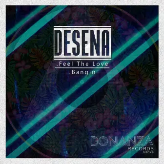 Bangin by Desena